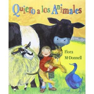 QUIERO A LOS ANIMALES - FLORA MCDONNELL - VP001136