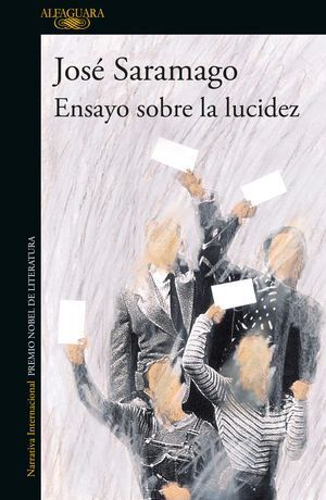 ENSAYO SOBRE LA LUCIDEZ - SARAMAGO, JOSE - VS13578