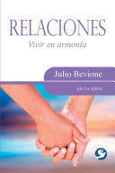 * RELACIONES: VIVIR EN ARMONIA - JULIO BEVIONE - 56877