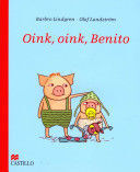 OINK, OINK, BENITO - BARBRO LINDGREN - VP000438