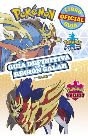 POKEMON GUIA DEFINITIVA DE LA REGION GALAR -  - VP003285