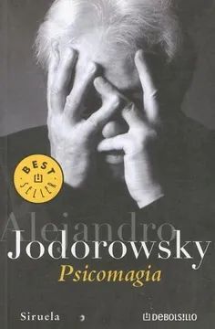 PSICOMAGIA - JODOROWSKY ALEJANDRO - .