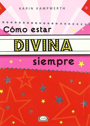 COMO ESTAR DIVINA SIEMPRE - KAMPWERTH,KARIN - VP000203