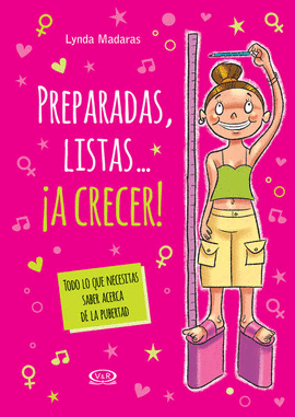 PREPARADAS, LISTAS...¡A CRECER! - MADARAS, LYNDA