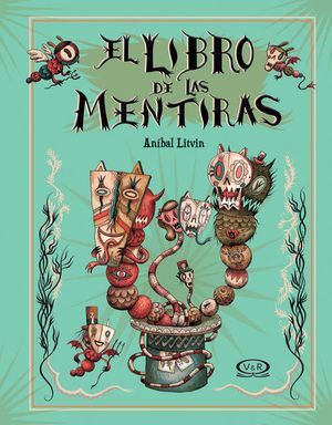 EL LIBRO DE LAS MENTIRAS / PD. - LITVIN, ANIBAL - VS13651