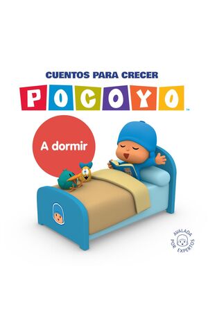 POCOYÓ. UN CUENTO - CUENTOS PARA CRECER: A DORMIR -  - VS14059