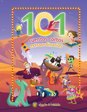 101 CUENTOS CORTOS EXTRAORDINARIOS -  - 137001