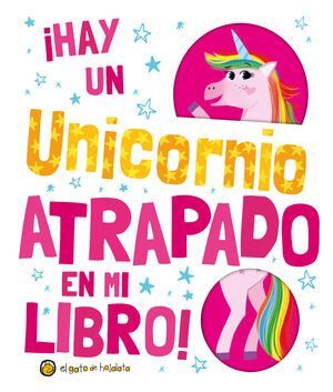 HAY UN UNICORNIO ATRAPADO EN MI LIBRO -  - VS13294