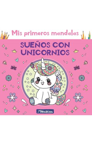 MIS PRIMEROS MANDALAS SUEÑOS CON UNICORNIOS -  - VS14037