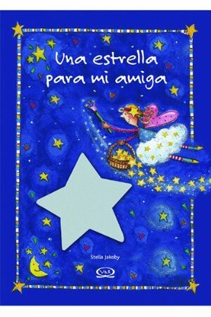 * UNA ESTRELLA PARA MI AMIGA - JAKOBY, STELLA - VP000204