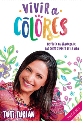 VIVIR A COLORES - TUTI FURLAN