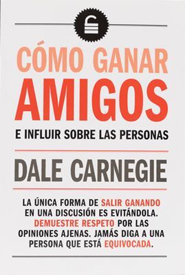 COMO GANAR AMIGOS E INFLUIR EN LAS PERSONAS - CARNEGIE, DALE - VP002700