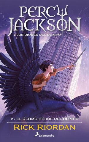 PERCY JACKSON 5: EL ÚLTIMO HÉROE DEL OLIMPO - RICK RIORDAN - VS13866