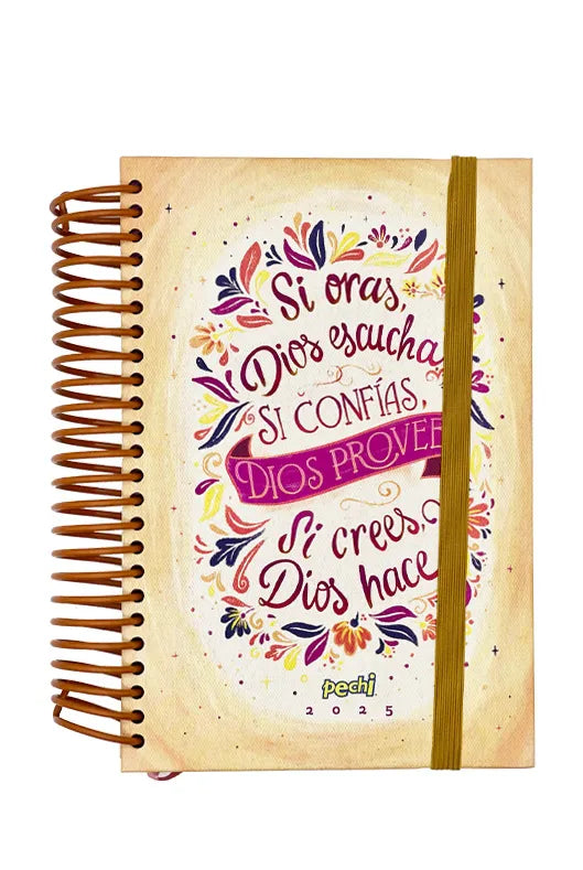 AGENDA PECHI ESPIRAL 2025 SI ORAS DIOS ESCUCHA ANILLADA / FS00373