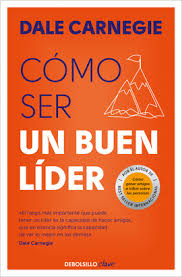 COMO SER UN BUEN LIDER  - DALE CARNEGIE -VS06196