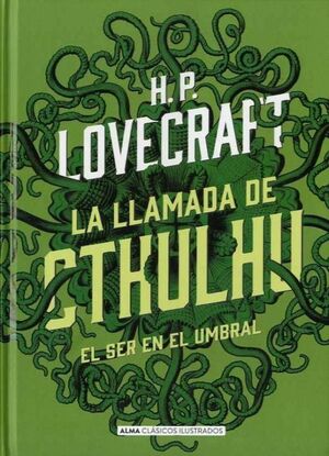 LA LLAMADA DE CTHULHU (EDICION ILUSTRADA) - H.P. LOVECRAFT - VS15981