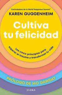 CULTIVA TU FELICIDAD - 142660