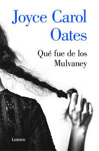 QUE FUE DE LOS MULVANEY. - 136300