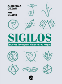 SIGILOS. NUEVAS LLAVES PARA DESPERTAR TU MAGIA. - 139373