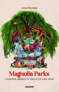 MAGNOLIA PARKS (UNIVERSO MAGNOLIA PARKS 1) - 139269