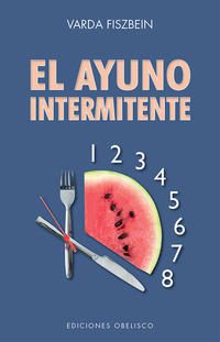 AYUNO INTERMITENTE, EL. - 137820
