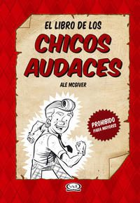 LIBRO DE LOS CHICOS AUDACES, EL. - 47051