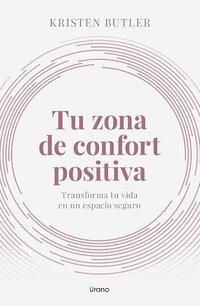 TU ZONA DE CONFORT POSITIVA. - 139415