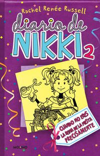 DIARIO DE NIKKI 2. CUANDO NO ERES LA REINA DE LA FIESTA PRECISAMENTE - 143114