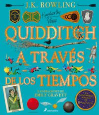 QUIDDITCH A TRAVES DE LOS TIEMPOS (EDICION ILUSTRADA) - 143112