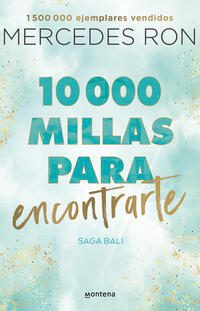 10.000 MILLAS PARA ENCONTRARTE (SAGA BALI 2) - 143106