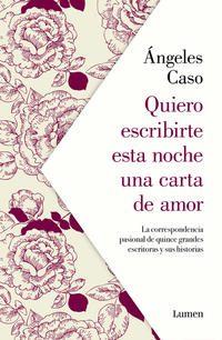 QUIERO ESCRIBIRTE ESTA NOCHE UNA CARTA DE AMOR. - 136297