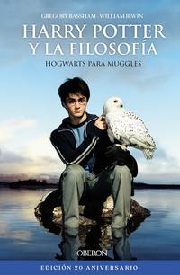Harry Potter y la filosofía. Edición 20 aniversario - Irwin, William; Bassham, Gregory - .