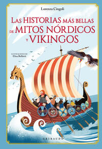 Las historia mAs bellas de mitos nOrdicos y vikingos - Cingoli, Lorenza - 140556