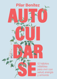 Autocuidarse - BenItez, Pilar - 133547