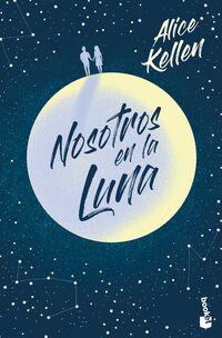 Nosotros en la luna - Kellen, Alice - .