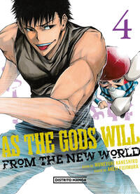 As the Gods will 4 - Kaneshiro, Muneyuki; Fujimura, Akeji - .
