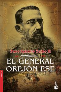 El general orejOn ese - Taibo II, Paco Ignacio - 130609