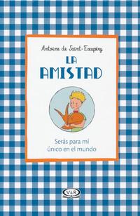 La amistad - Saint-ExupEry, Antoine de - 141280