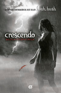 Crescendo ( Saga Hush, Hush 2 ) - Fitzpatrick, Becca - 64461