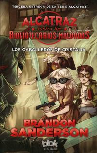 Los Caballeros de Cristalia - Sanderson, Brandon - 121698