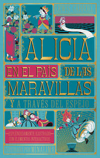 Alicia en el paIs de las maravillas y a travEs del espejo - Carroll, Lewis; MinaLima - 130021