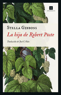 La hija de Robert Poste - Gibbons, Stella - 122599
