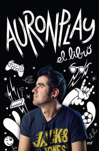 AuronPlay, el libro - AuronPlay - .