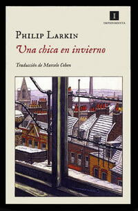 Una chica en invierno - Larkin, Philip - 113286