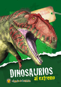 Dinosaurios al extremo - Guadal, Editorial - .