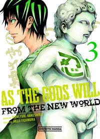 As the Gods will 3 - Kaneshiro, Muneyuki; Fujimura, Akeji - .