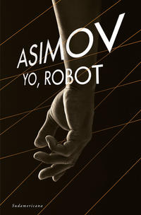 Yo, robot - Asimov, Isaac - 94528