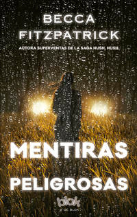 Mentiras peligrosas - Fitzpatrick, Becca - 87896