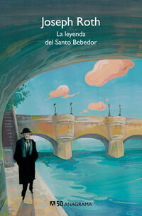 La leyenda del Santo Bebedor - Roth, Joseph - 118621