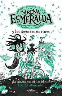 La sirena Esmeralda 2 - Sirena Esmeralda y los duendes marinos - Muncaster, Harriet - .